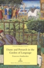 Image for Dante and Petrarch in the Garden of Language