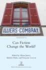 Image for Can Fiction Change the World?