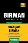 Image for Vocabulaire Fran?ais-Birman pour l&#39;autoformation - 7000 mots