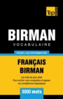 Image for Vocabulaire Fran?ais-Birman pour l&#39;autoformation - 3000 mots