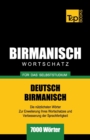 Image for Wortschatz Deutsch-Birmanisch f?r das Selbststudium - 7000 W?rter