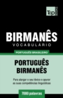 Image for Vocabulario Portugues Brasileiro-Birmanes - 7000 palavras