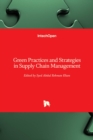 Image for Green Practices and Strategies in Supply Chain Management
