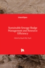 Image for Sustainable Sewage Sludge Management and Resource Efficiency