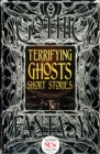 Image for Terrifying Ghosts Short Stories
