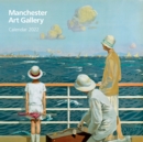 Image for Manchester Art Gallery Wall Calendar 2022 (Art Calendar)