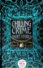 Image for Chilling Crime Short Stories