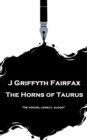 Image for Horns of Taurus: &#39;He voices, lonely, aloud&#39;&#39;