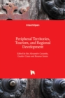 Image for Peripheral Territories, Tourism, and Regional Development
