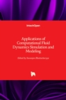 Image for Applications of Computational Fluid Dynamics Simulation and Modeling