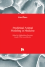 Image for Preclinical Animal Modeling in Medicine