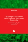 Image for Technological Innovations and Advances in Hydropower Engineering