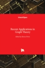 Image for Recent Applications in Graph Theory