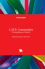 Image for LGBT+ Communities : Creating Spaces of Identity
