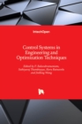 Image for Control Systems in Engineering and Optimization Techniques