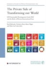 Image for The Private Side of Transforming our World - UN Sustainable Development Goals 2030 and the Role of Private International Law