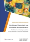 Image for Plurality and Diversity in Law : Family Forms and Family&#39;s Functions
