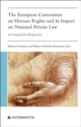 Image for The European Convention on Human Rights and its Impact on National Private Law : A Comparative Perspective