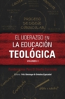 Image for El liderazgo en la educacion teologica, volumen 2