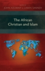 Image for The African Christian and Islam