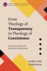 Image for From Theology of Transparency to Theology of Coexistence
