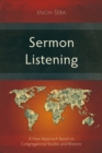 Image for Sermon listening: a new approach based on congregational studies and rhetoric