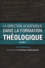 Image for La direction academique dans la formation theologique.: (Les fondements)