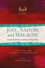 Image for Joel, Nahum, and Malachi: A Pastoral and Contextual Commentary