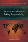 Image for Baptism as an Event of Taking Responsibility: A New Reading of Romans 5:12 to 6:23