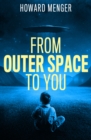 Image for Outer Space to You