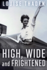 Image for High, Wide and Frightened