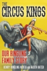 Image for Circus Kings Our Ringling Family Story