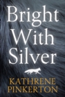 Image for Bright with Silver