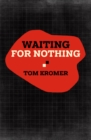 Image for Waiting for Nothing