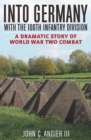 Image for Into Germany with the 100th Infantry Division