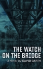 Image for Watch on the Bridge