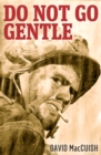 Image for Do Not Go Gentle