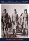 Image for History of the Women Marines, 1946-1977