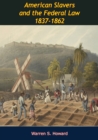 Image for American Slavers and the Federal Law 1837-1862