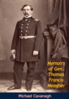Image for Memoirs of Gen. Thomas Francis Meagher