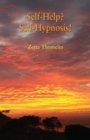 Image for Self-Help? Self-Hypnosis!