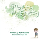 Image for Snotty McGrotty
