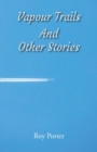 Image for Vapours In The Sky and Other Stories