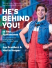 Image for He&#39;s Behind You : Eleven Gay Pantomimes