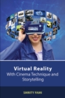 Image for Virtual Reality with Cinema Technique and Storytelling