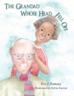 Image for The Grandad Whose Head Fell Off