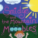 Image for Smidge and the Mountain MoOobles
