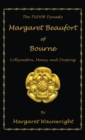 Image for Margaret Beaufort of Bourne, Collyweston, Maxey and Deeping: The Tudor Dynasty