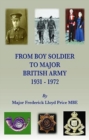 Image for From Boy Soldier to Major : British Army 1931–72