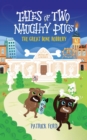 Image for Tales of Two Naughty Pugs: The Great Bone Robbery